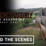 『ミッション:インポッシブル:デッド・レコニング パート1（Mission: Impossible – Dead Reckoning Part One）』列車の撮影シーンの舞台裏を公開！