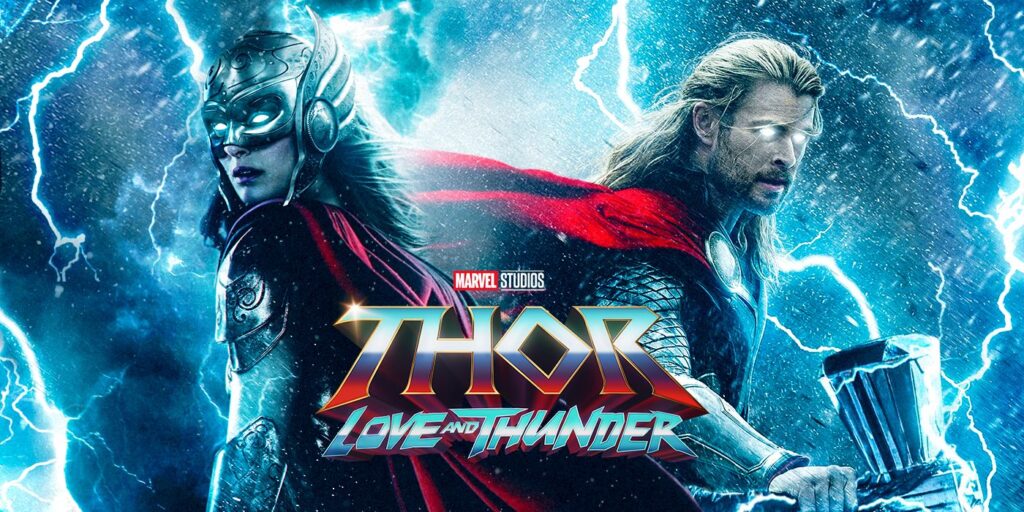 ソー:ラブ・アンド・サンダー(Thor: Love and Thunder)