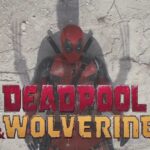 遂に！『デッドプール＆ウルヴァリン（Deadpool & Wolverine）』予告映像解禁！！